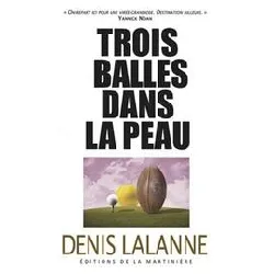 livre trois balles dans la peau