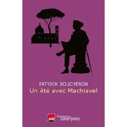 livre un été avec machiavel