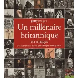 livre un millenaire britannique en images