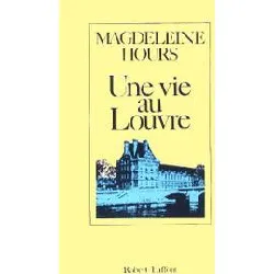 livre une vie au louvre