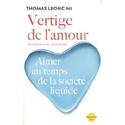 livre vertige de l'amour - aimer au temps de la société liquide