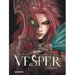 livre vesper - tome 1 - l'amazone