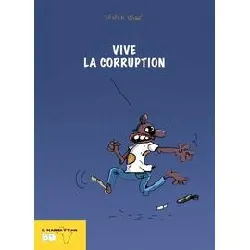 livre vive la corruption