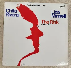 vinyle chita rivera, liza minnelli – the rink (original broadway cast)