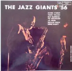 vinyle lester young, teddy wilson, roy eldridge, vic dickenson, jo jones, freddie green, gene ramey - the jazz giants '56 (1987 - 