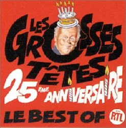 cd  - les grosses têtes 25ème anniversaire le best of (2002)