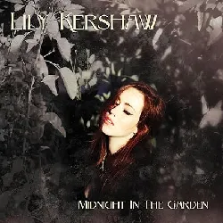 cd lily kershaw - midnight in the garden (2013 - 09 - 24)