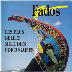 cd portugal : fados, les plus belles melodies portugaises