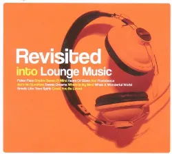 cd  - revisited into lounge music (2011 - 04 - 22)