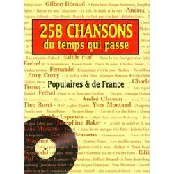 livre 258 chansons du temps qui passe - populaires & de france