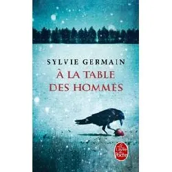 livre a la table des hommes