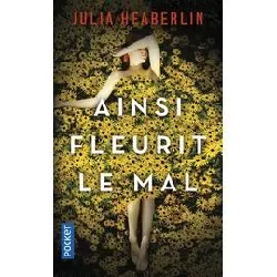 livre ainsi fleurit le mal