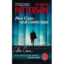 livre alex cross, seul contre tous