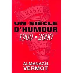 livre almanach vermot un siecle d'humour