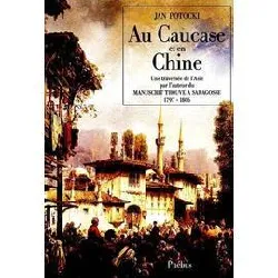 livre au caucase et en chine une traversee de l asie