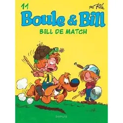 livre boule et bill - tome 11 - bill de match