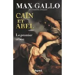 livre cain et abel, le premier crime