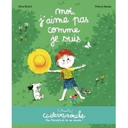 livre casterminouche - moi j'aime pas comme je suis