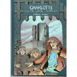 livre charlotte et le trésor des templiers