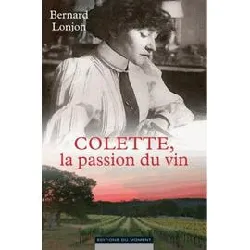 livre colette, la passion du vin