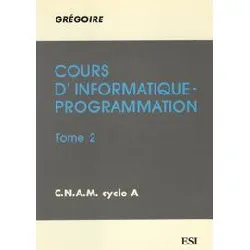 livre cours d'informatique - programmation - cnam a