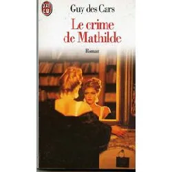 livre crime de mathilde (le)