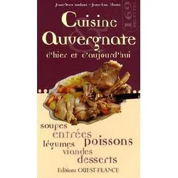 livre cuisine auvergnate d'hier et d'aujourd'hui