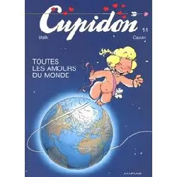 livre cupidon tome 14 - toutes les amours du monde