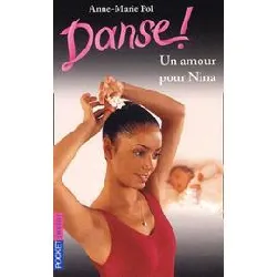 livre danse ! tome 30 - un amour pour nina