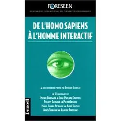 livre de l'homo sapiens à l'homme interactif