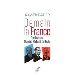 livre demain la france - tombeaux de mauriac, michelet et de gaulle