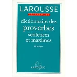 livre dictionnaire des proverbes, sentences et maximes