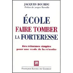 livre ecole, faire tomber la forteresse