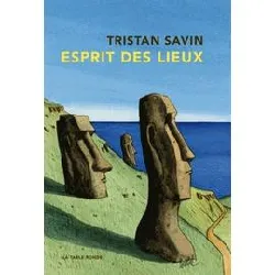 livre esprit des lieux - chroniques du monde