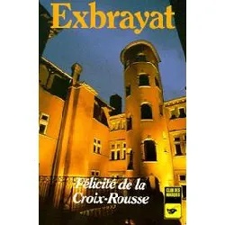 livre félicité de la croix - rousse