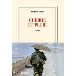 livre guerre et pluie