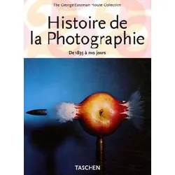 livre histoire de la photographie - de 1839 à nos jours