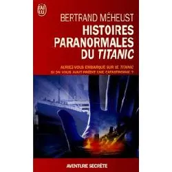 livre histoires paranormales du titanic