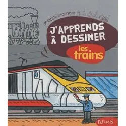 livre j'apprends à dessiner les trains