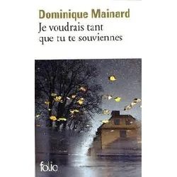 livre je voudrais tant que tu te souviennes