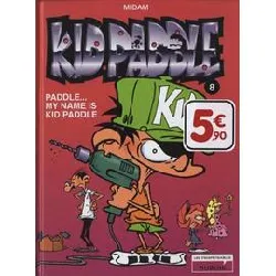 livre kid paddle tome 8 - paddle - my name is kid paddle