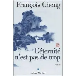 livre l'éternité n'est pas de trop