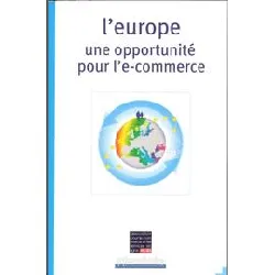 livre l'europe une opportunité pour l'e - commerce