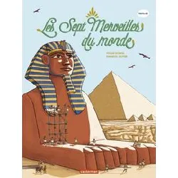 livre l'histoire du monde en bd - les sept merveilles du monde