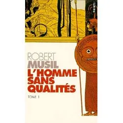 livre l'homme sans qualités - tome 1