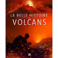 livre la belle histoire des volcans