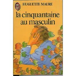 livre la cinquantaine au masculin