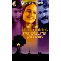 livre la fille d'un soldat ne pleure jamais