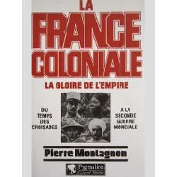 livre la france coloniale