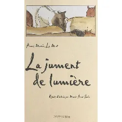 livre la jument de lumière - récits